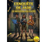 L'Enquête de Jade (Gros Caractères - Arial 30): Le Mystère du Lycée : RÉSOUS LES ÉNIGMES DE JADE Un roman d'aventure adapté aux enfants déficients visuels et dyslexiques - Tome 3