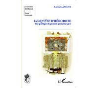 L'enquête D'hérodote - Une Poétique Du Premier Prosateur Grec | Occasion