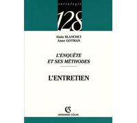 L'enquête et ses méthodes : l'entretien