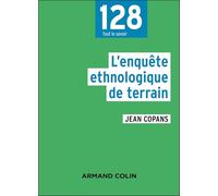 L'enquête ethnologique de terrain - 3e éd.