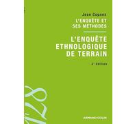 L'enquête ethnologique de terrain: L'enquête et ses méthodes