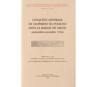 L'enquête Générale De Leopardo Da Foligno Dans La Baillie De Digne (Septembre-Novembre 1332)