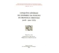 L'enquête Générale De Leopardo Da Foligno En Provence Orientale (Avril-Juin 1333)