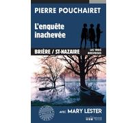 L'enquête inachevée Avec Mary Lester - Pierre Pouchairet - Du Palemon Eds - Poche - Roman
