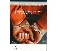 L'enquête, les poursuites et les sanctions : pratique du droit pénal européen de Asselineau v. (Auteur)