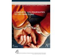 L'enquête, les poursuites et les sanctions : pratique du droit pénal européen de - Asselineau v. - Anthemis - broché - Etude