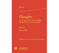 L'Enquête: Livres V-IX (Tome II)