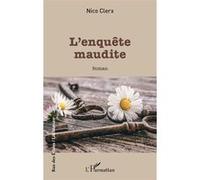 L'enquête maudite - Nico Clerx - L'harmattan - broché - Roman