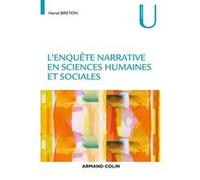 L'enquête narrative en sciences humaines et sociales Hervé Breton (Auteur)