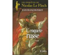 L'enquête Russe - Les Enquêtes De Nicolas Le Floch, Commissaire Au Châtelet