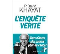 L'Enquête vérité David Khayat (Auteur)