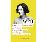 L'Enracinement ou Prélude à une déclaration des devoirs envers l'être humain - Simone Weil - Flammarion - Poche - Essai
