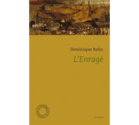 L'enrage - Dominique Rolin - Espace Nord - Poche - Roman