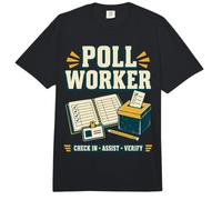 L'enregistrement des Travailleurs du sondage Assist Vérifier la Conception des élections Comfort Colors Adult Heavyweight T-Shirt