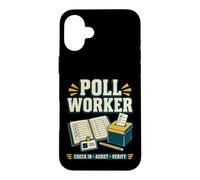 L'enregistrement des Travailleurs du sondage Assist Vérifier la Conception des élections Coque pour iPhone 16 Plus