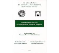 L'enrichissement sans cause - la classification des sources des obligations Collectif (Auteur)