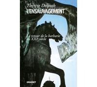 L'ensauvagement: Prix fémina essai 2005