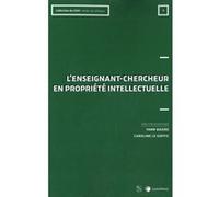 L'enseignant-Chercheur En Propriété Intellectuelle