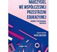 L'enseignant dans l'espace éducatif contemporain - (Literatur, Pädagogik auf Polnisch)