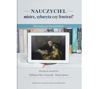 L'enseignant - maître, sybarite ou frustrateur ? - (Buch auf Polnisch)