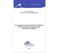 L'enseignant non natif : identités et légitimité dans l'enseignement-apprentissage des langues étrangères