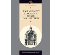 L'enseignement À L'académie Royale D'architecture