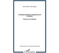 L'enseignement Agricole En Europe - Genèse Et Évolution