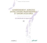 L'enseignement Agricole Entre Savoirs Professionnels Et Savoirs Scolaires