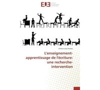 L'enseignement-apprentissage de l'écriture: une recherche-intervention Une recherche-intervention - PORTELA-G - Universitaires Europeennes - broché - Etude