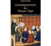 L'Enseignement au Moyen Age Pierre Riché (Auteur)