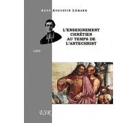 L'enseignement chrétien au temps de l'antéchrist
