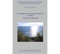 L'Enseignement de Grigori Grabovoi sur Dieu. Création de l'homme