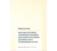 L'enseignement de la connectivité syntaxique du verbe dans le cadre de l'éducation linguistique des enfants handicapés