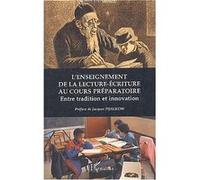 L'enseignement de la lecture écriture au cours préparatoire Jacques Fijalkow (Auteur)