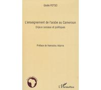 L'enseignement De L'arabe Au Cameroun - Enjeux Sociaux Et Politiques