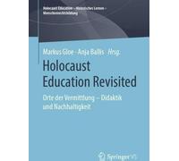 L'enseignement de l'Holocauste revisité