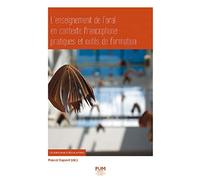 L'enseignement de l'oral en contexte francophone : pratiques et outils de formation