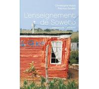 L'Enseignement de Soweto: Construire librement
