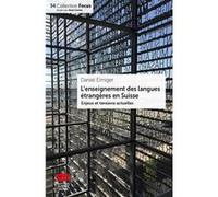 L'enseignement des langues étrangères en Suisse Daniel Elmiger (Auteur)
