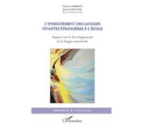 L'enseignement des langues vivantes étrangères à l'école Impacts sur le développement de la langue maternelle - Jérémi Sauvage - L'harmattan - broché - Essai