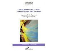 L'enseignement Des Langues Vivantes Étrangères À L'école - Impacts Sur Le Développement De La Langue Maternelle