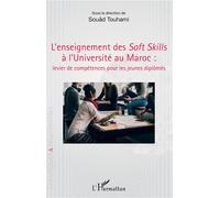 L'enseignement des Soft Skills à l'Université au Maroc – levier pour jeunes diplômés – L'Harmattan