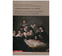 L'enseignement Du Droit - Actes De La Journée D'étude Des Jeunes Chercheurs De L'institut D'études De Droit Public (Iedp)