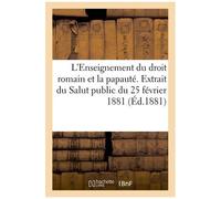 L'enseignement Du Droit Romain Et La Papauté