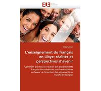 L'enseignement du français en Libye: réalités et perspectives d'avenir