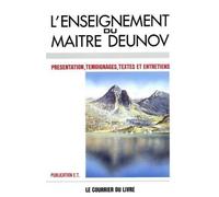 L'Enseignement du maître Deunov - présentation témoignages textes et entretiens - Collectif - Courrier Du Livre - Livre