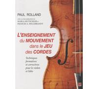 L'enseignement du mouvement dans le jeu des cordes : Techniques formatives et correctives pour le violon et l'alto