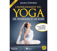 L'enseignement du yoga. Tome 1: Les techniques et les bases