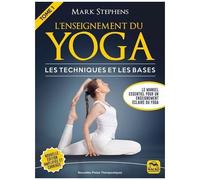 L'enseignement Du Yoga - Tome 1, Les Techniques Et Les Bases