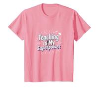 l'enseignement est ma Superpuissance Educator Pride T-Shirt, Enfant, Rose, 3 Ans